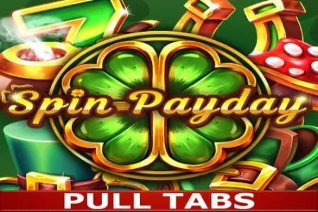 Spin Payday Pull Tabs